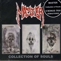 MASTER / Collection of Souls []
