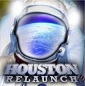 HOUSTON / Relaunch []