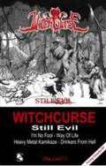 WITCHCURSE / Still Evil (tape) []