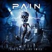 /PAIN / You Only Live Twice (2CD/Slip)