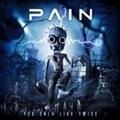 PAIN / You Only Live Twice (2CD/Slip) []
