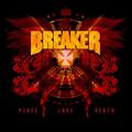 BREAKER / Peace Love Death []