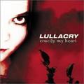LULLACRY / Crucify my Heart (Áj []