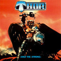 THOR / Only the Strong []