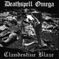 DEATHSPELL OMEGA/CLANDESTINE BLAZE / Split []