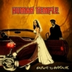 /HUMAN TEMPLE / Halfway to Heartache (国)