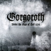 /GORGOROTH / Under the Sign of Hell 2011