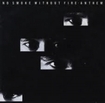 JAPANESE BAND/ANTHEM / No Smoke without Fire  