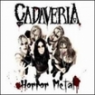 /CADAVERIA / Horror Metal (slip)