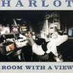/HARLOT / Room with a View