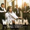 /WIG WAM / Wall Street (国)