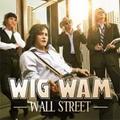WIG WAM / Wall Street () []