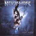 NEVERMORE / Dead Heart in a Dead World []