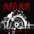 AURA NOIR / Black Thrash Attack []