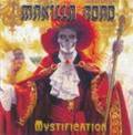 MANILLA ROAD / Mystification []