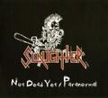 SLAUGHTER / Not Dead Yet + Paranormal (digi) []