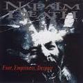 NAPALM DEATH / Fear Emptiness Despair []