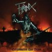 HEAVY METAL/TYRANEX / Extermination Has Begun