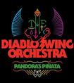 /DIABLOSWING ORCHESTRA / Pandora's Pinata
