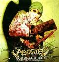 ABORTED / Goremageddon The saw and the carnage done (digi) []