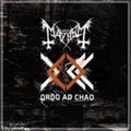 MAYHEM / Ordo Ad Chao []