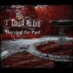 /ALL I COULD BLEED / Burying the Past