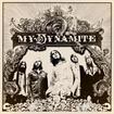 /MY DYNAMITE / My Dynamite