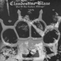 CLANDESTINE BLAZE / Fist of the Northern Destroye []