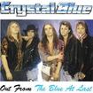 コレクターズ商品/CRYSTAL BLUE / Out from the Blue at Last