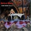 /BRITON RITES / For Mircalla