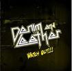 HEAVY METAL/DENIM AND LEATHER / Watch Out!!