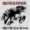 /MORBIDER / When Darkness Returns
