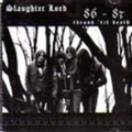 SLAUGHTER LORD / Thrash Till Death 1986-1987 []