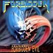 THRASH METAL/FORBIDDEN / Forbidden Evil