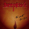 DIPHTHERIA / To Wait for Fire []