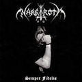 NARGAROTH / Semper Fidelis  []