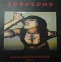 LOBOTOMY / Speed Metal Warfare []