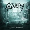 HEAVY METAL/SLAVERY / Dawn of Mankind (国)