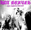 THRASH METAL/HOT GRAVES / Demo Compilation 2008/2009