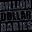/BILLION DOLLAR BABIES / Die for Diamonds