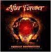 /AFTER FOREVER / Equally Destructive (DVD single)