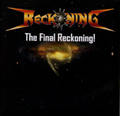 RECKONING / The Final Reckoning []