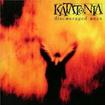 /KATATONIA / Discouraged Ones 