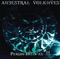 ANCESTRAL VOLKHVES / Perun Do Vas!! []