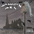 DESOLATE SKY / Between the Devil and the Darkness  []