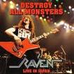 N.W.O.B.H.M./RAVEN / Destroy All Monsters