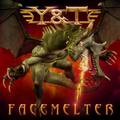 Y&T / Facemelter []