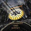 VIGILANTE / Of Insanity And Justice  []