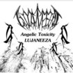 /LUJANEEZA / Angelic Toxicty (特典：2曲入DVDR !!)