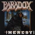 PARADOX / Heresy []